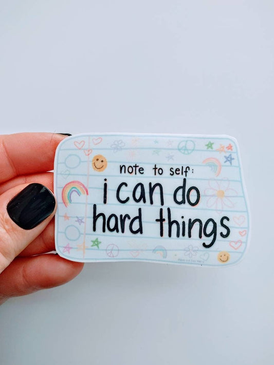 I Can Do Hard Things Sticker