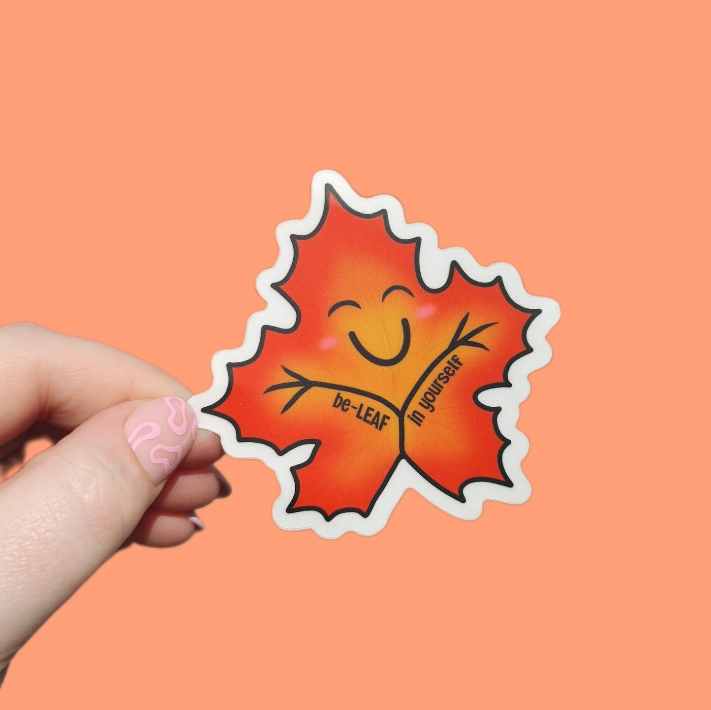 Be-Leaf in Yourself Sticker