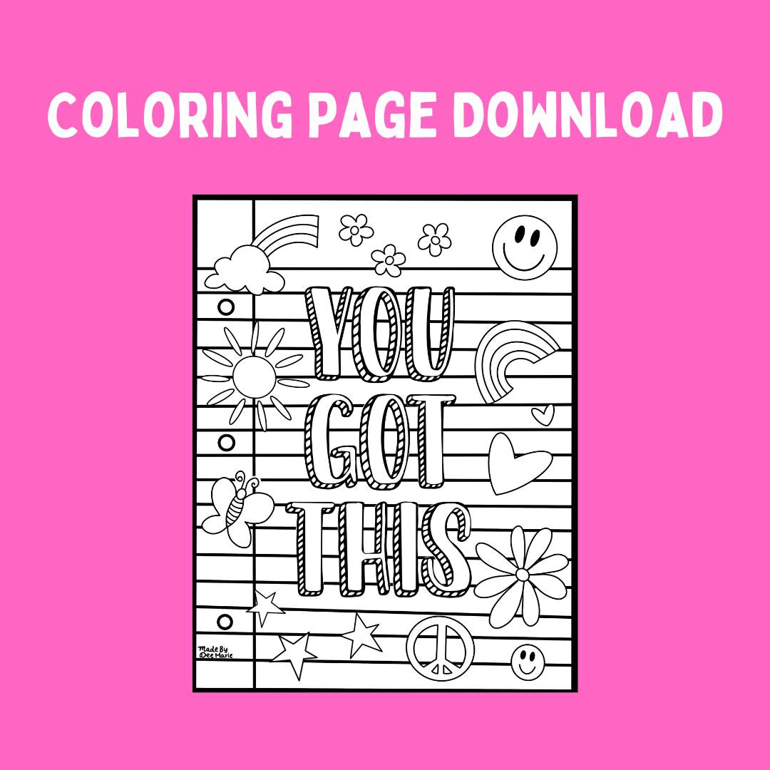 You Got This Coloring Page (Digital Download)