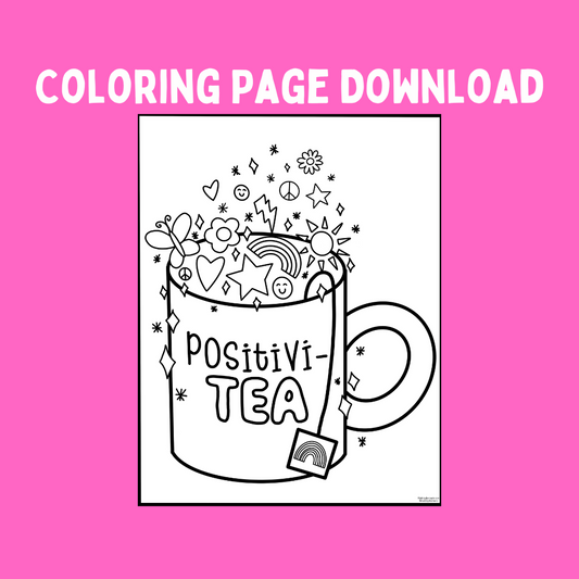 Positvi-TEA Coloring Page (Digital Download)