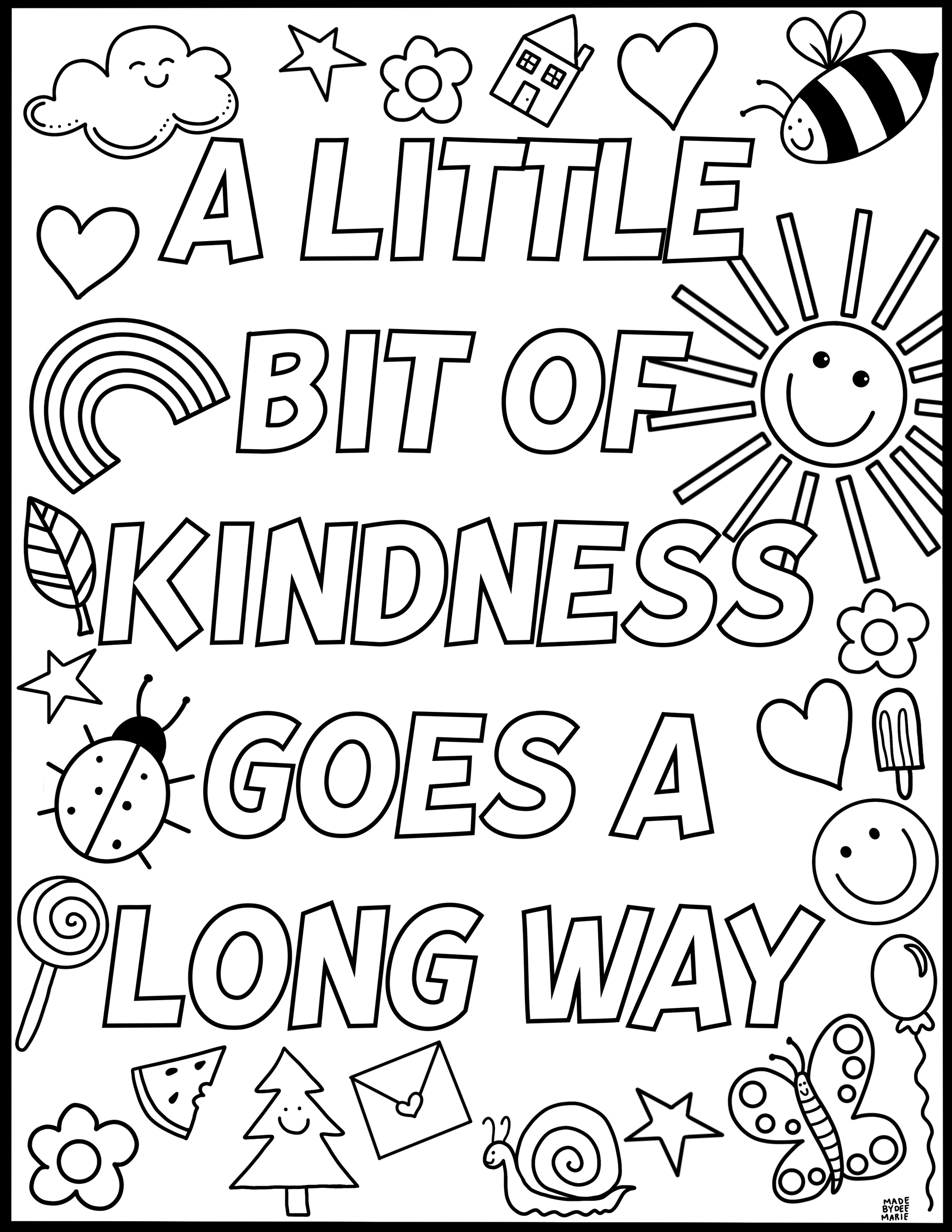 A Little Bit Of Kindness Coloring Page (Digital Download) – madebydeemarie